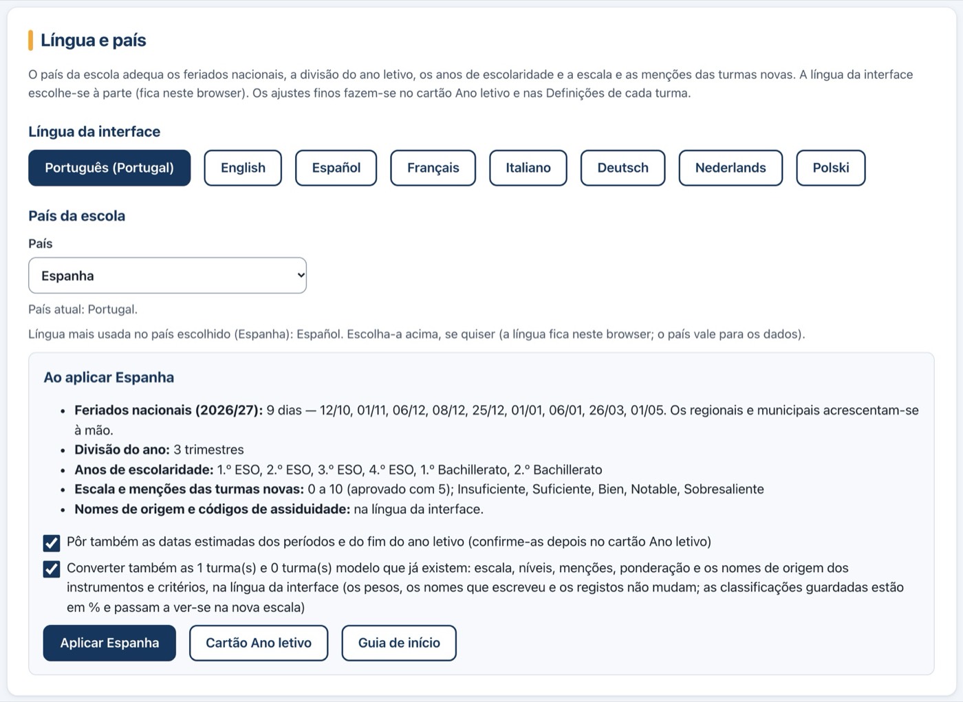 Língua e país: escolha da língua da interface e do país da escola, com os feriados, a divisão do ano e a escala.